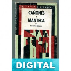 Cañones y manteca Nicolas Freeling