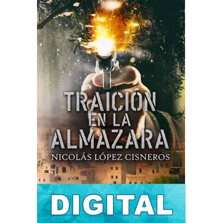 Traición en la almazara Nicolás López Cisneros