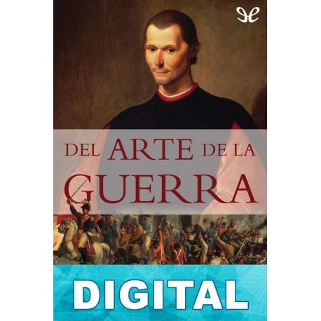 Del arte de la guerra Nicolás Maquiavelo