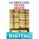 La gran casa. Historia de un escritorio. Nicole Krauss