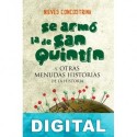 Se armó la de San Quintín Nieves Concostrina
