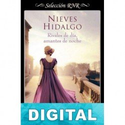 Rivales de día, amantes de noche Nieves Hidalgo