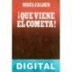 ¡Que viene el cometa! Nigel Calder