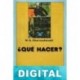 ¿Qué hacer? Nikolái Chernyshevski
