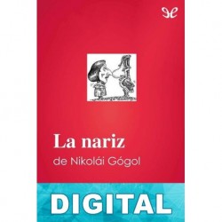 La nariz (ilustrado) Nikolái Gógol