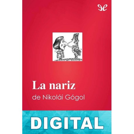 La nariz (ilustrado) Nikolái Gógol