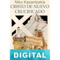 Cristo de nuevo crucificado Nikos Kazantzakis