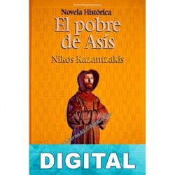 El pobre de Asís Nikos Kazantzakis