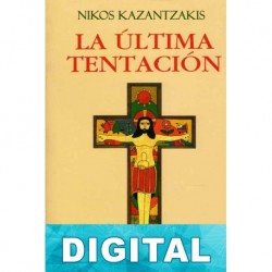 La última tentación (de Cristo) Nikos Kazantzakis