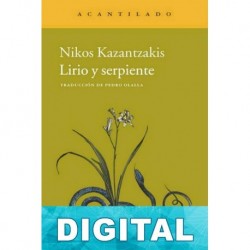 Lirio y serpiente Nikos Kazantzakis