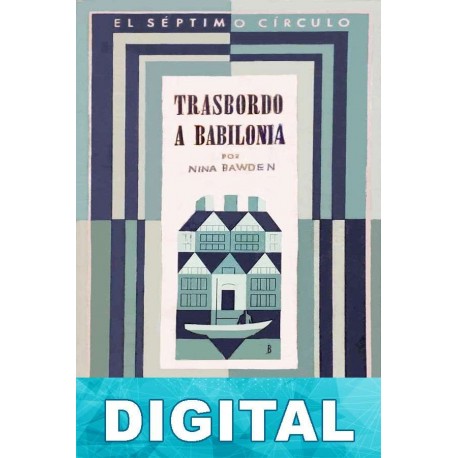 Trasbordo a Babilonia Nina Bawden