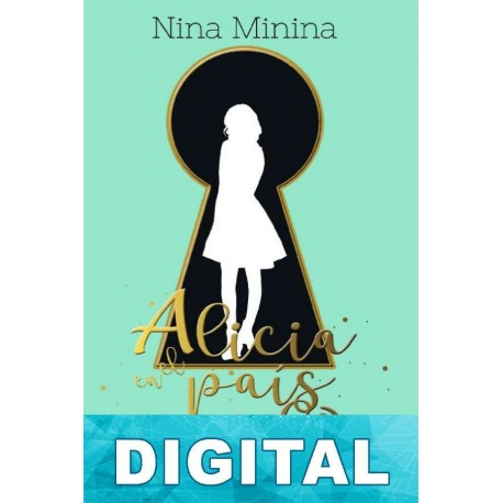 Alicia en el país sin wifi Nina Minina