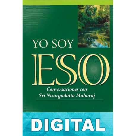 Yo soy Eso Nisargadatta Maharaj