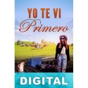 Yo te vi primero Noa J. Sanz