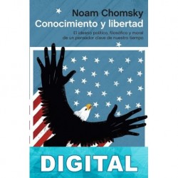 Conocimiento y libertad Noam Chomsky