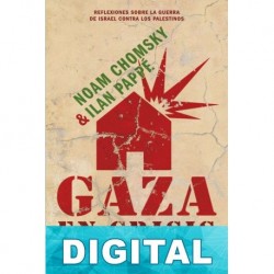 Gaza en crisis Noam Chomsky & Ilan Pappé