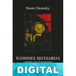 Ilusiones necesarias Noam Chomsky