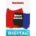 Miedo a la democracia Noam Chomsky