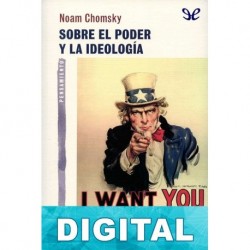 Sobre el poder y la ideología Noam Chomsky