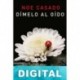 Dímelo al oído Noe Casado