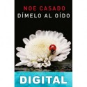 Dímelo al oído Noe Casado