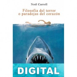 Filosofía del terror o paradojas del corazón Noël Carroll