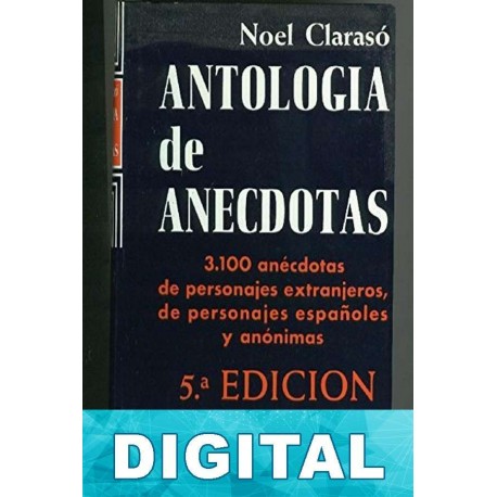 Antologia de anécdotas Noel Clarasó