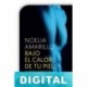 Bajo el calor de tu piel Noelia Amarillo