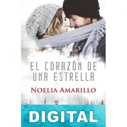 El corazón de una estrella Noelia Amarillo