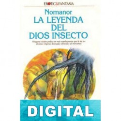 La leyenda del dios insecto Nomanor