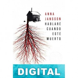 Hablaré cuando esté muerto Anna Jansson