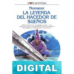 La leyenda del hacedor de sueños Nomanor