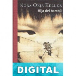 Hija del bambú Nora Okja Keller