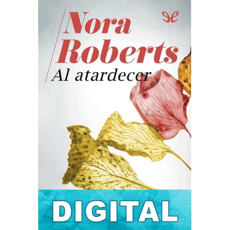 Al atardecer Nora Roberts