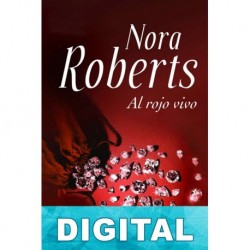 Al rojo vivo Nora Roberts