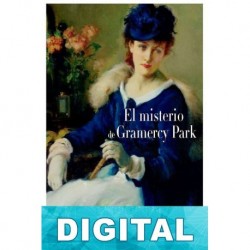 El misterio de Gramercy Park Anna Katharine Green