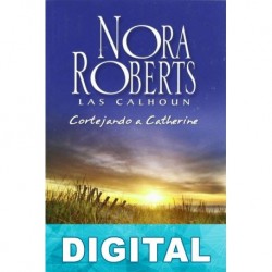 Cortejando a Catherine Nora Roberts