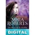 Hechizo en la niebla Nora Roberts