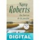 La fuerza de la pasión Nora Roberts