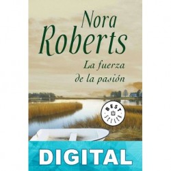 La fuerza de la pasión Nora Roberts