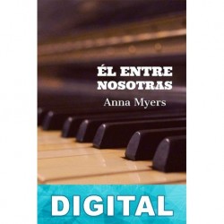 Él entre nosotras Anna Myers