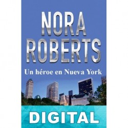 Un héroe en Nueva York Nora Roberts