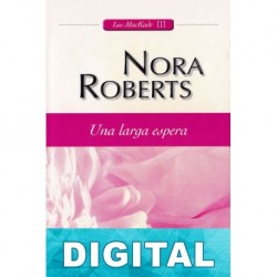 Una larga espera Nora Roberts