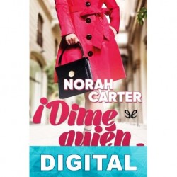¡Dime quién eres! Norah Carter