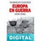 Europa en guerra, 1939-1945 Norman Davies