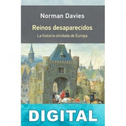 Reinos desaparecidos Norman Davies