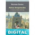 Reinos desaparecidos Norman Davies