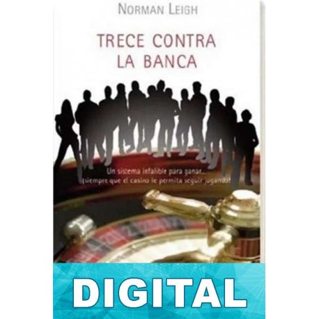 Trece contra la banca Norman Leigh