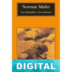 Los desnudos y los muertos Norman Mailer