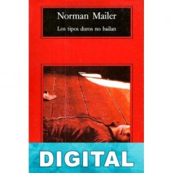 Los tipos duros no bailan Norman Mailer
